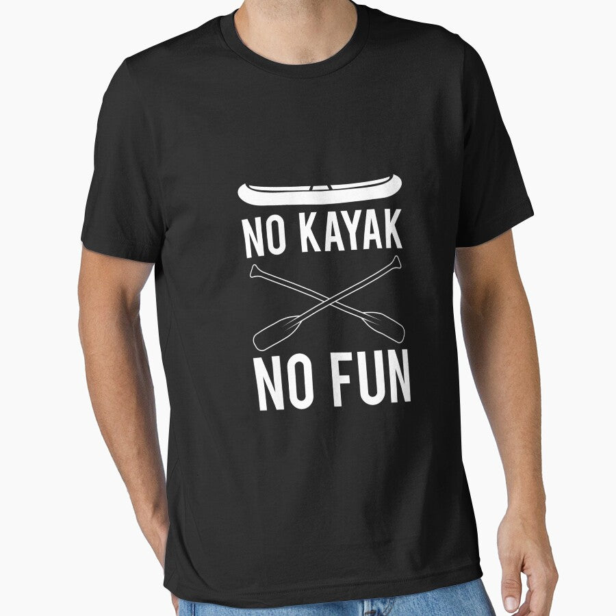 No Kayak No Fun Kayak Driver by LenaDriessen