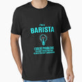 Barista T Shirt - I Solve Problems Gift Item Tee by ribbinjunk