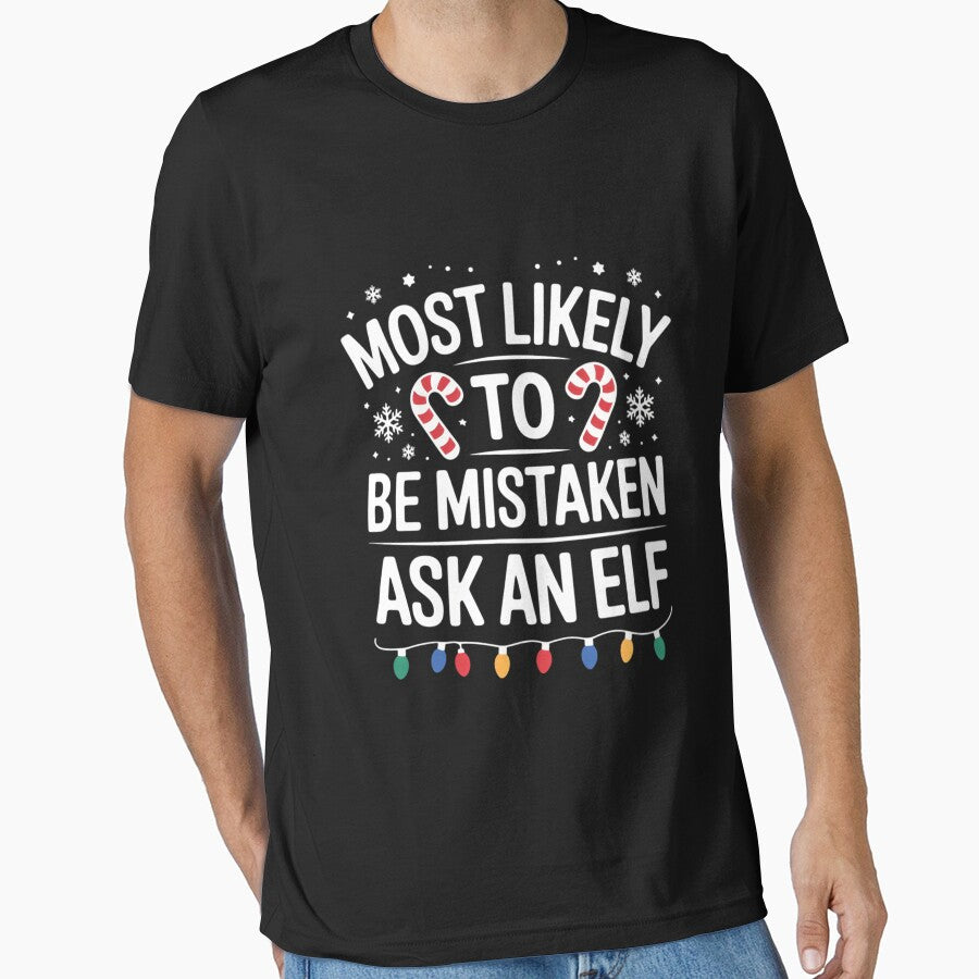 Most Likely to Be Mistaken As an Elf Christmas Matching Xmas by LunaCrazeArt