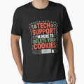 Tech Support I'm Here To Delete Your Cookies Funny Christmas Cookies Lover by thebest-2studio