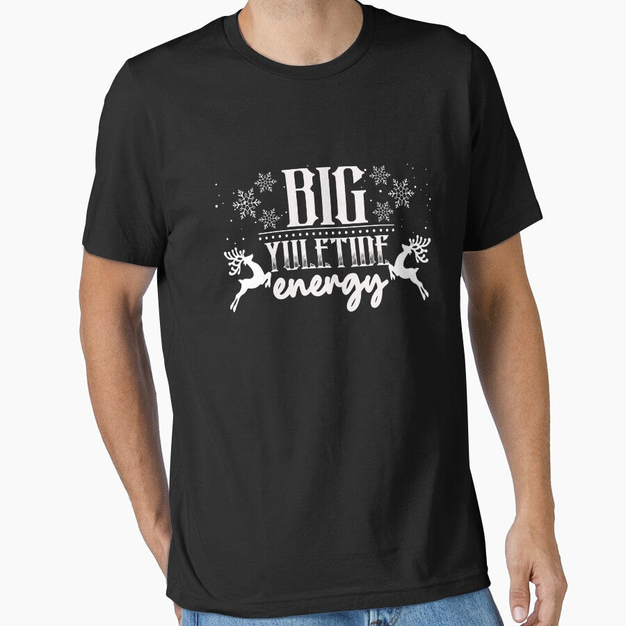 Big Yuletide Energy Christmas Yule Tide Christmas Yuletide Gear by DynamicDesign