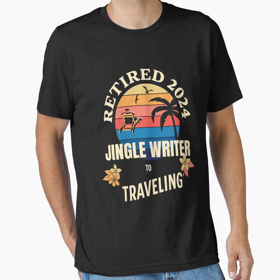 Retired Jingle Writer 2024. Tropical Sunset Retirement Vibes Design by johnharry3