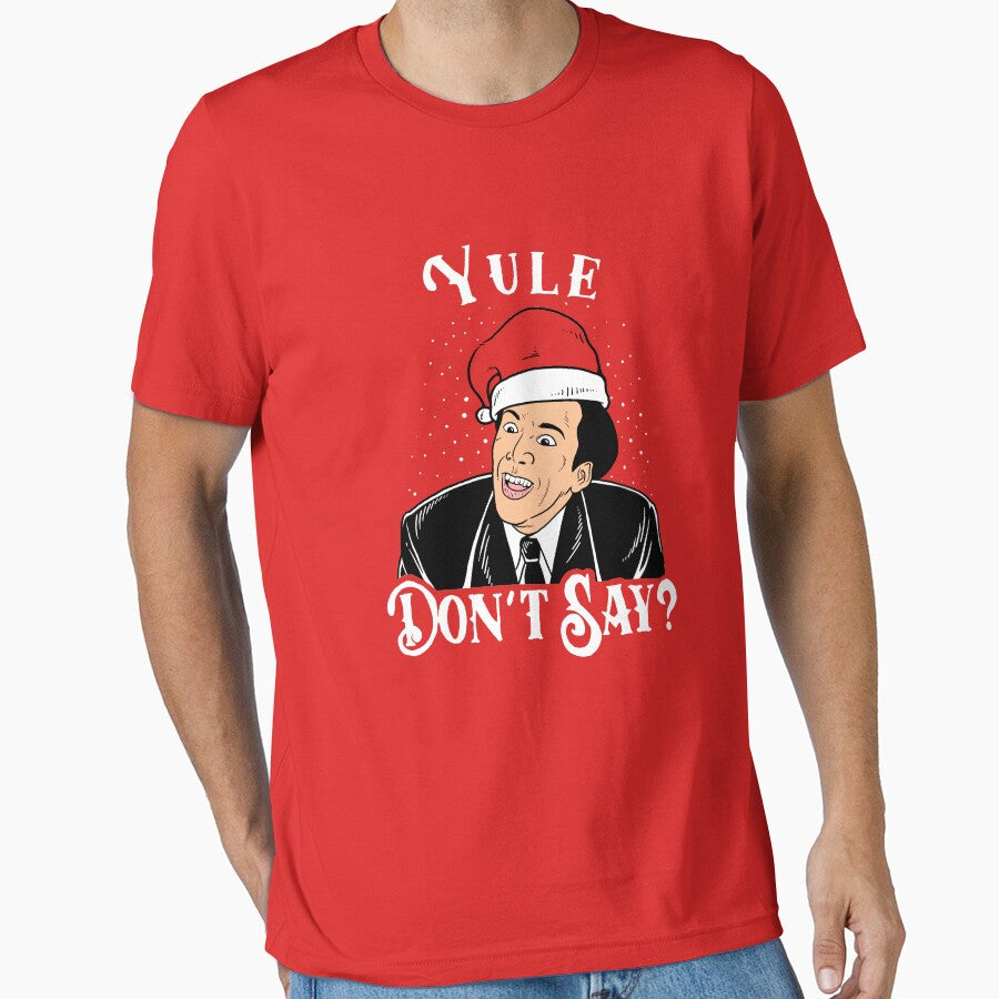 Yule Don't Say by Yipptee Shirts