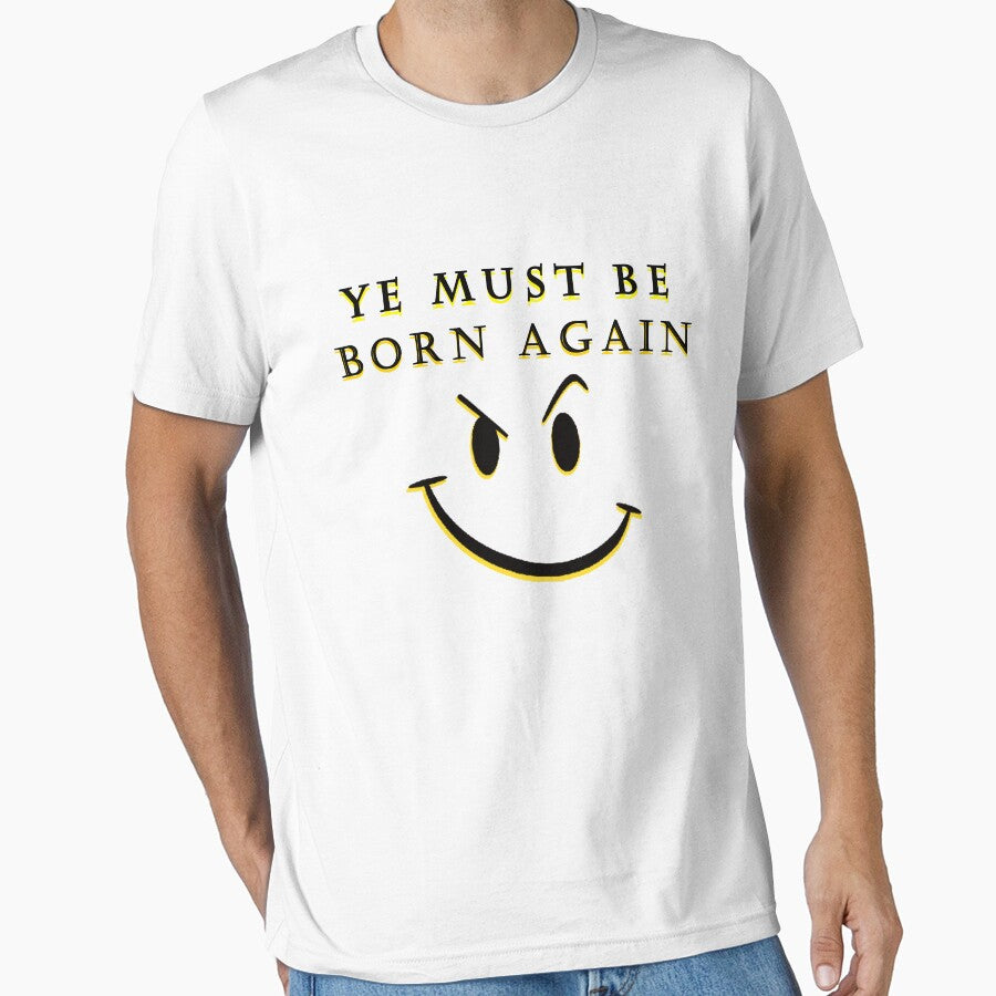 ye must be born again t-shirts by ishako online