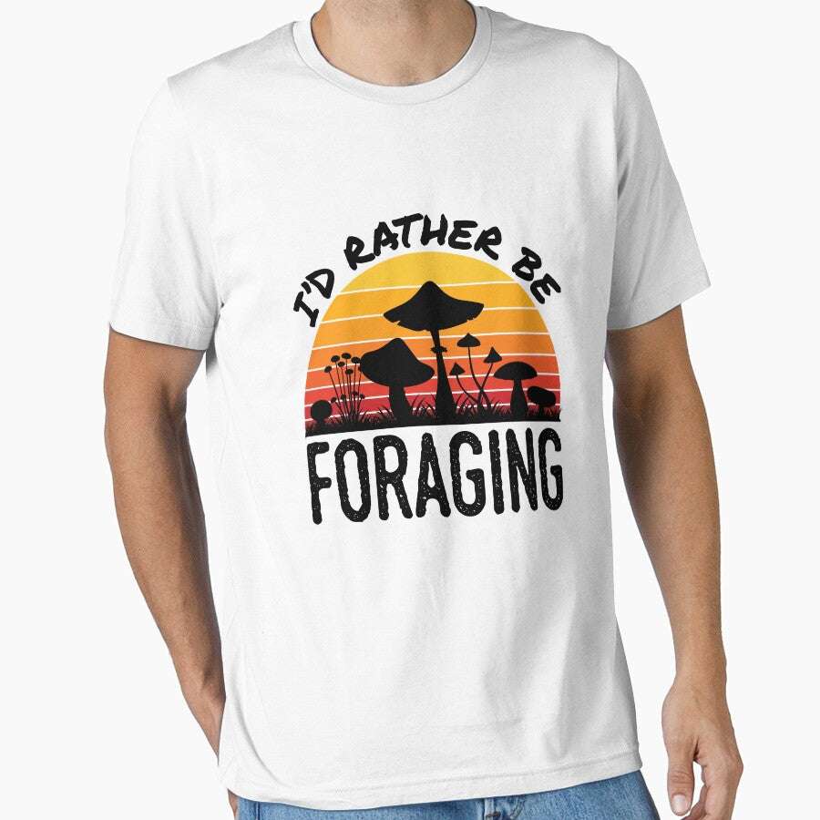 I'd Rather Be Foraging Mushroom Hunting by jaygo