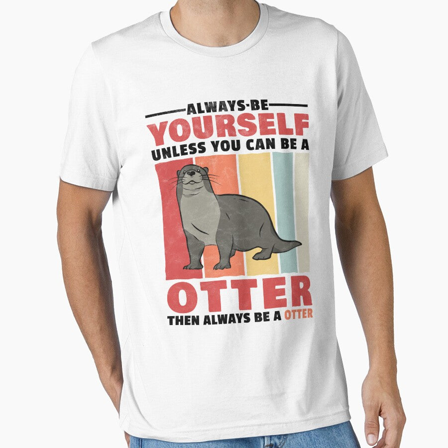 Otter be yourself a sea otter otter gift by madgrfx