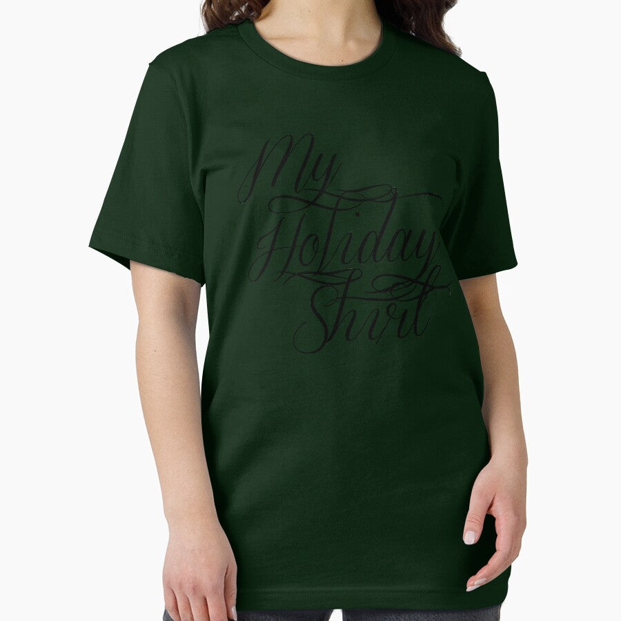 My Holiday Shirt (black text) by Falln