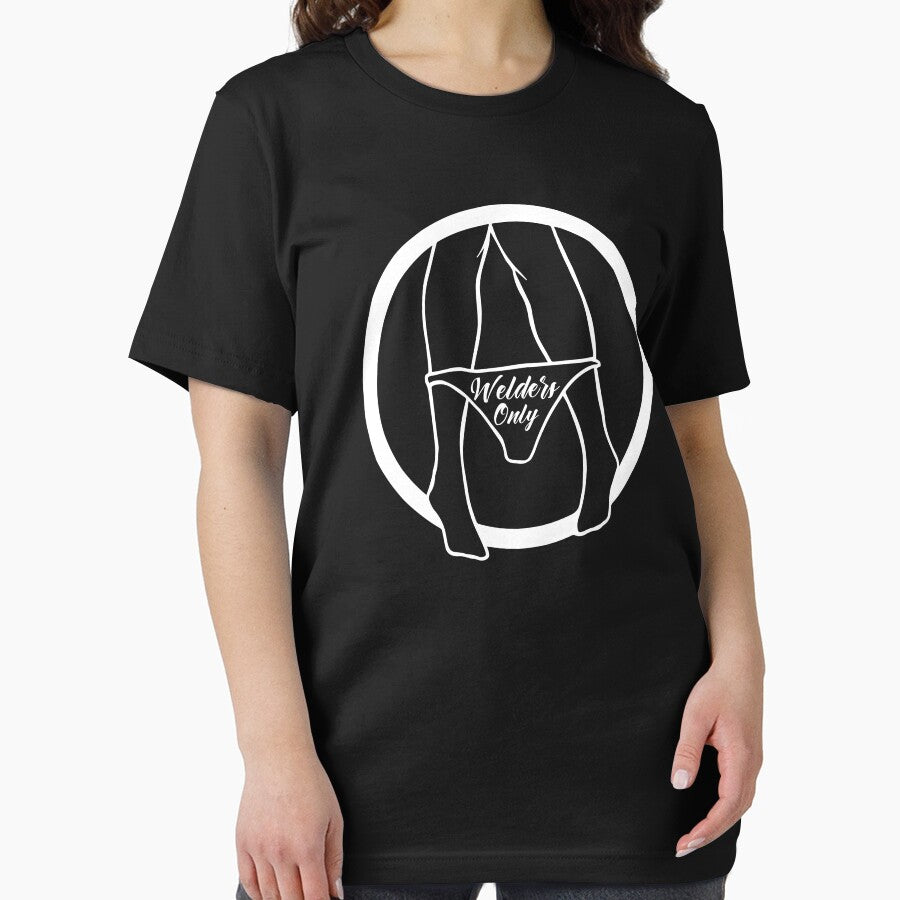 Welder Only / Funny Welder Tee by Tee Hub