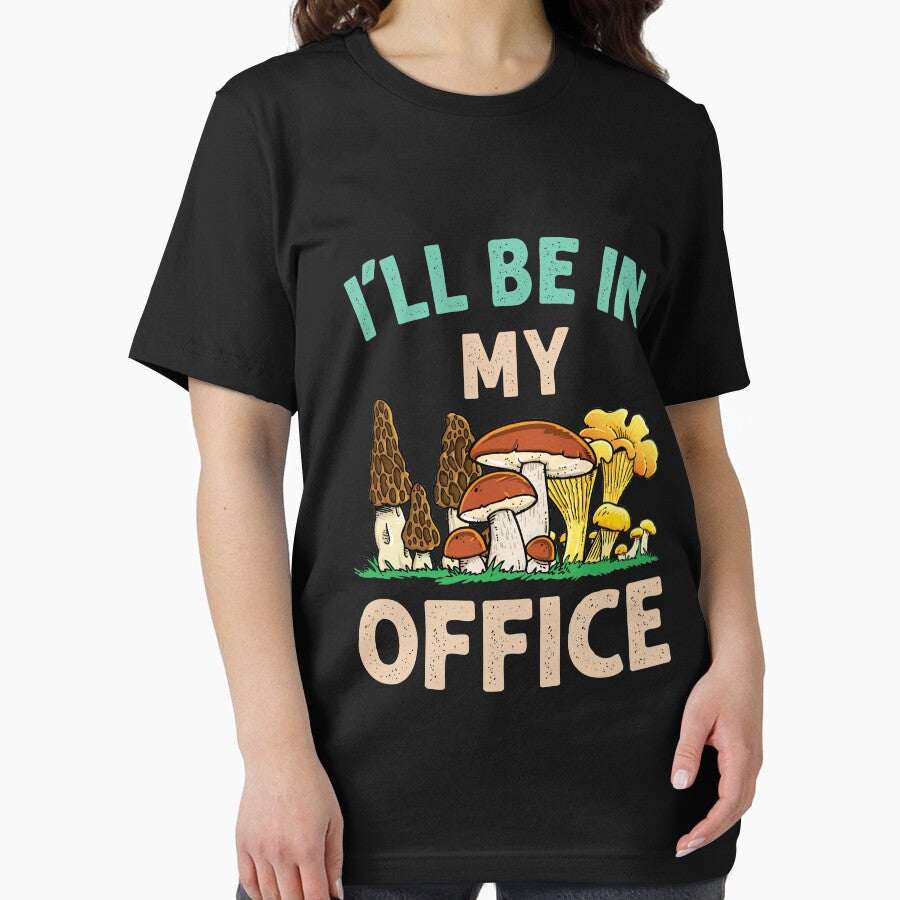 Mushroom Hunter Foraging I'll Be In My Office by jaygo