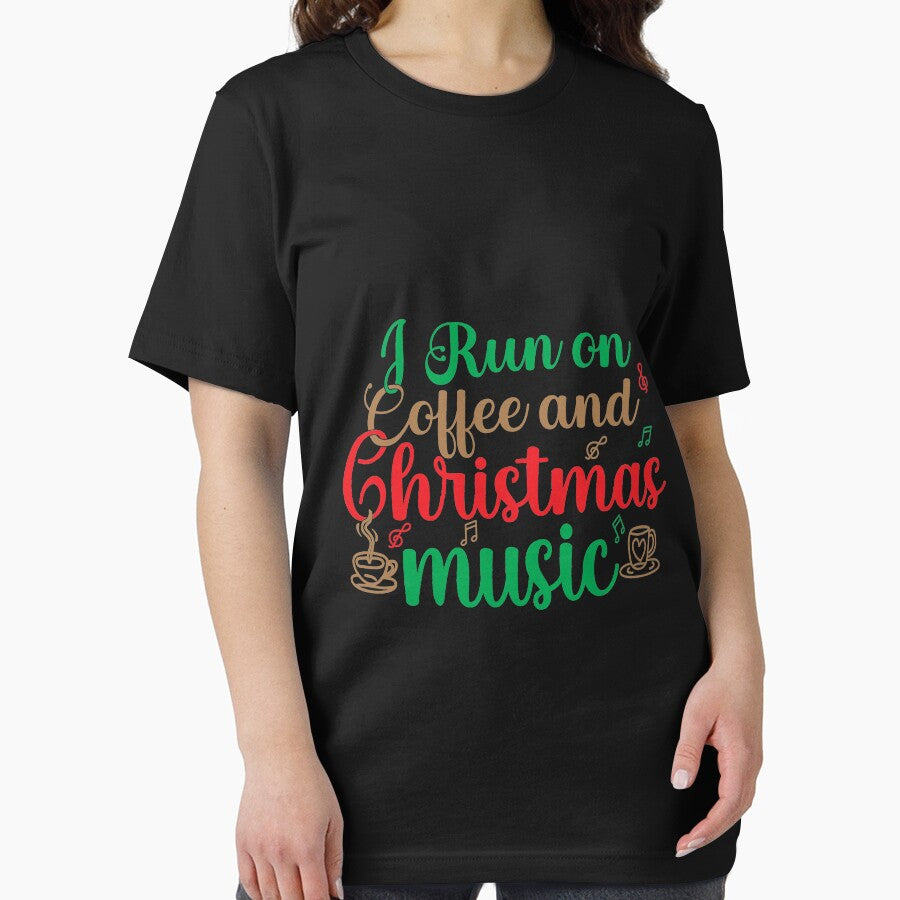 I Run On Coffee and Christmas Music , Coffee and Christmas  , Holiday  , Christmas Music by plussorn