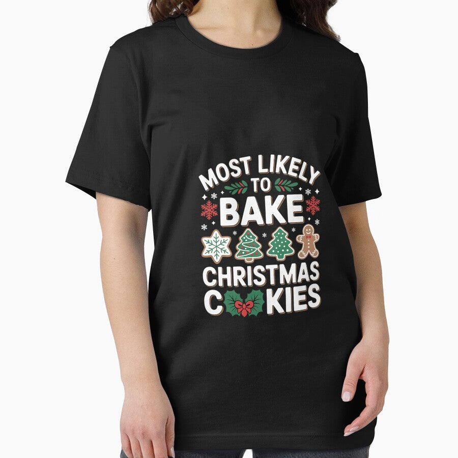 Most Likely To Bake Christmas Cookies Baker Christmas00 by AquaKiev