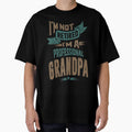 I'm a Professional Grandpa by cidolopez
