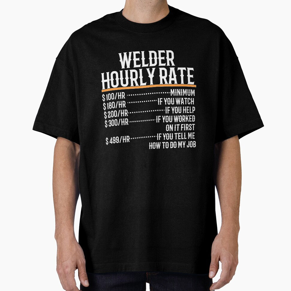 Welder  Hourly Rate by TeesYouWant