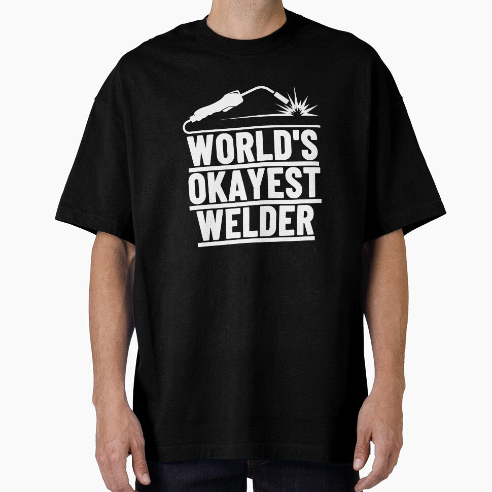 Funny welder quotes, world's okayest welder. by BloodyTeapot