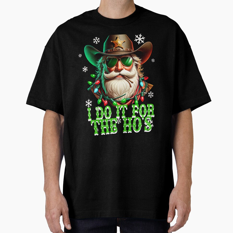 Funny Xmas I Do It For the Ho's Southern Cowboy Western by AgeDevs