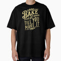 Bake It Till You Make It Baking Mom by DomTeesHaven