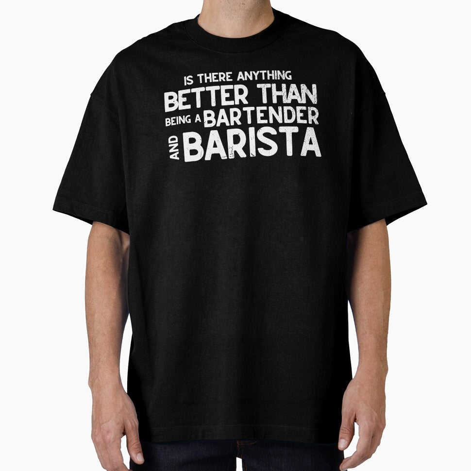 Funny Barista Bartender Design Anything Better Than Those by diip