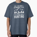 Yes I Do Have A Retirement Plan I Plan On Hunting by kmcollectible