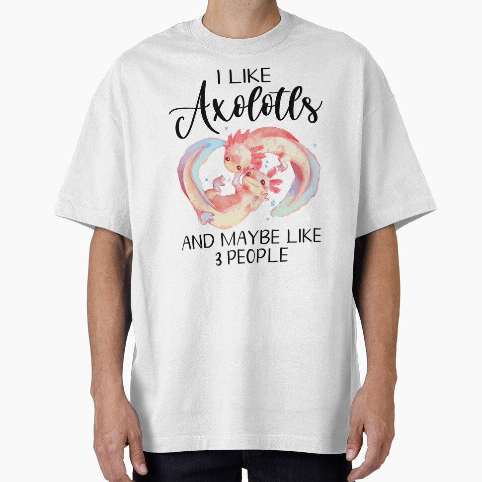 I Like Axolotls And Maybe 3 People by SunsetGloww
