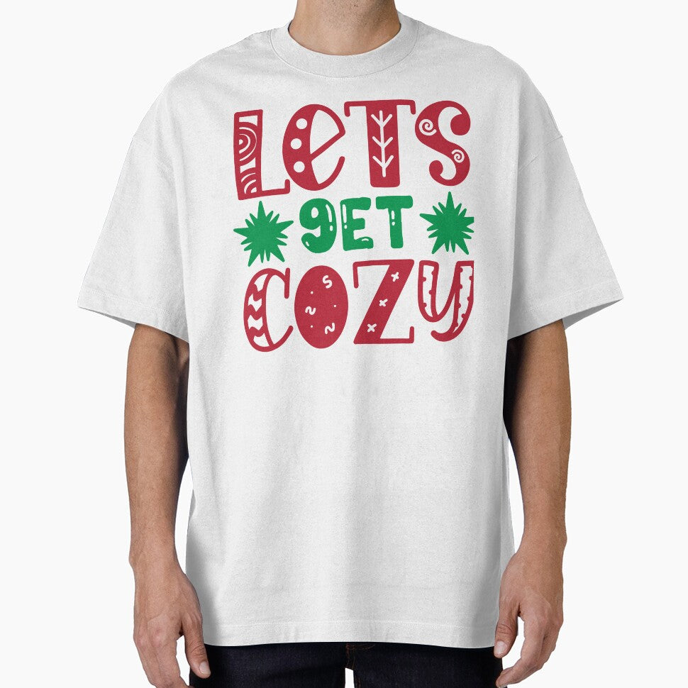 Let's Get Cozy - Warm Winter & Christmas Vibes Slogan by FuzionRaptor