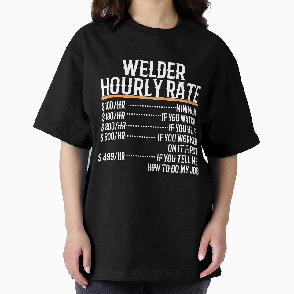 Welder  Hourly Rate by TeesYouWant