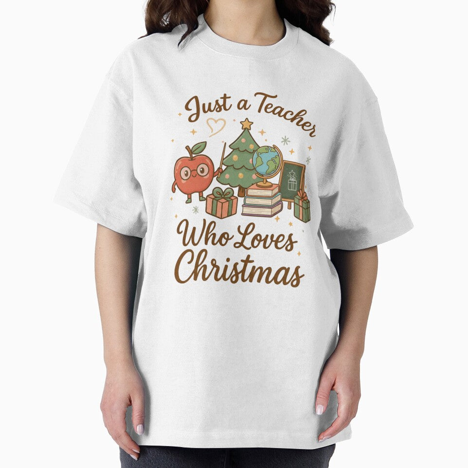 Just a Teacher Who Loves Christmas – Christmas Sweatshirt for Women | Funny Teacher Christmas Gift | Merry Christmas Sweatshirt for Unisex by PrintedWithSoul