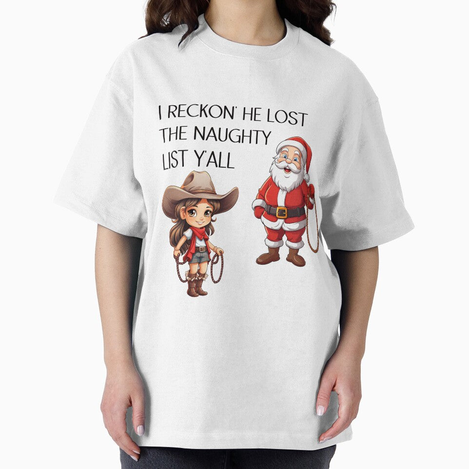 Cowgirl Christmas, I Reckon' He Lost The Naughty LIst Ya'll by BadaBlingLtd21