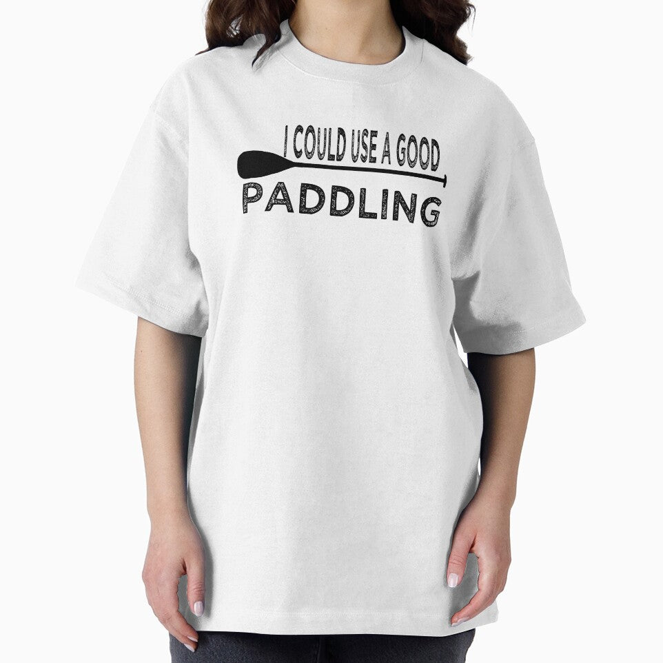 I could use a good paddling by WalkinNature