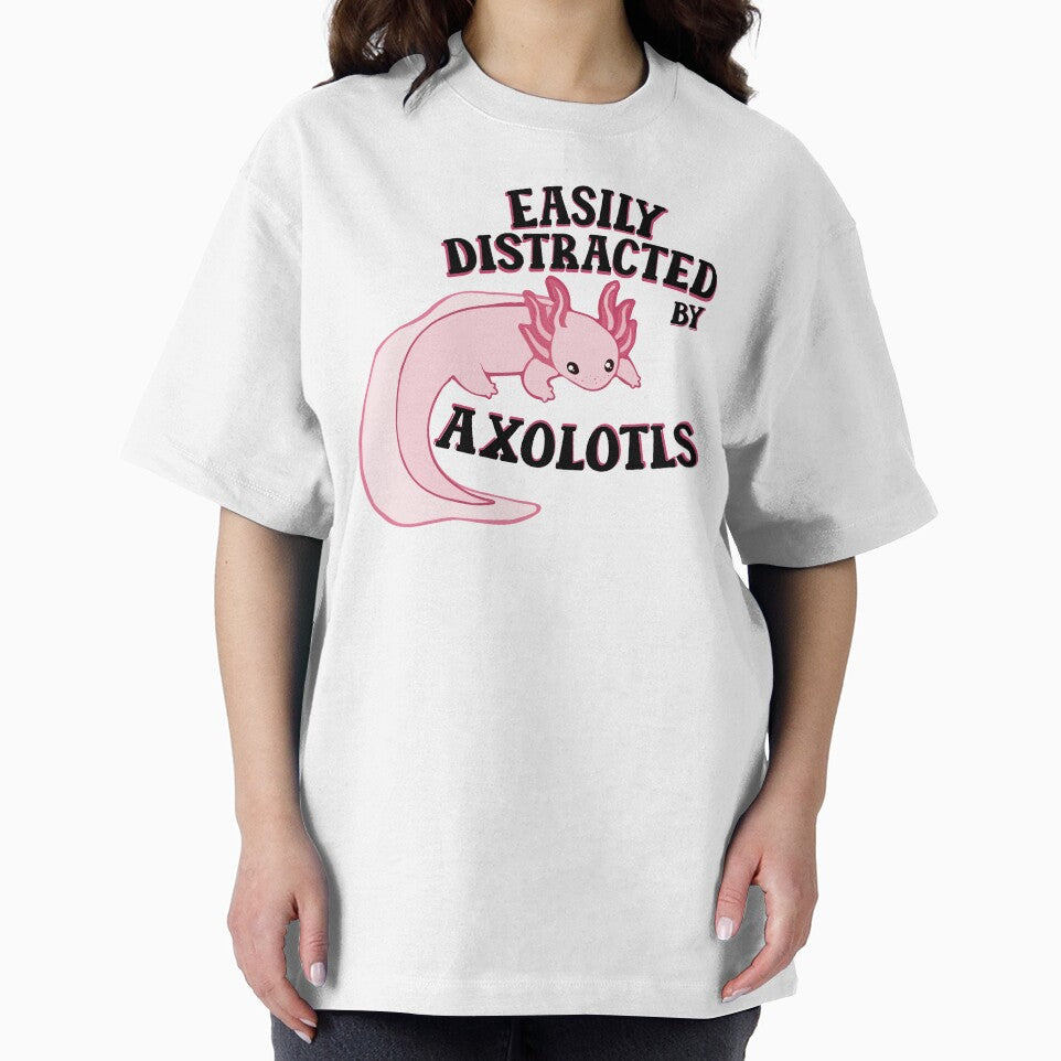 Easily distracted by axolotls adorable aesthetics pink axolotl lover gift by T-Mex