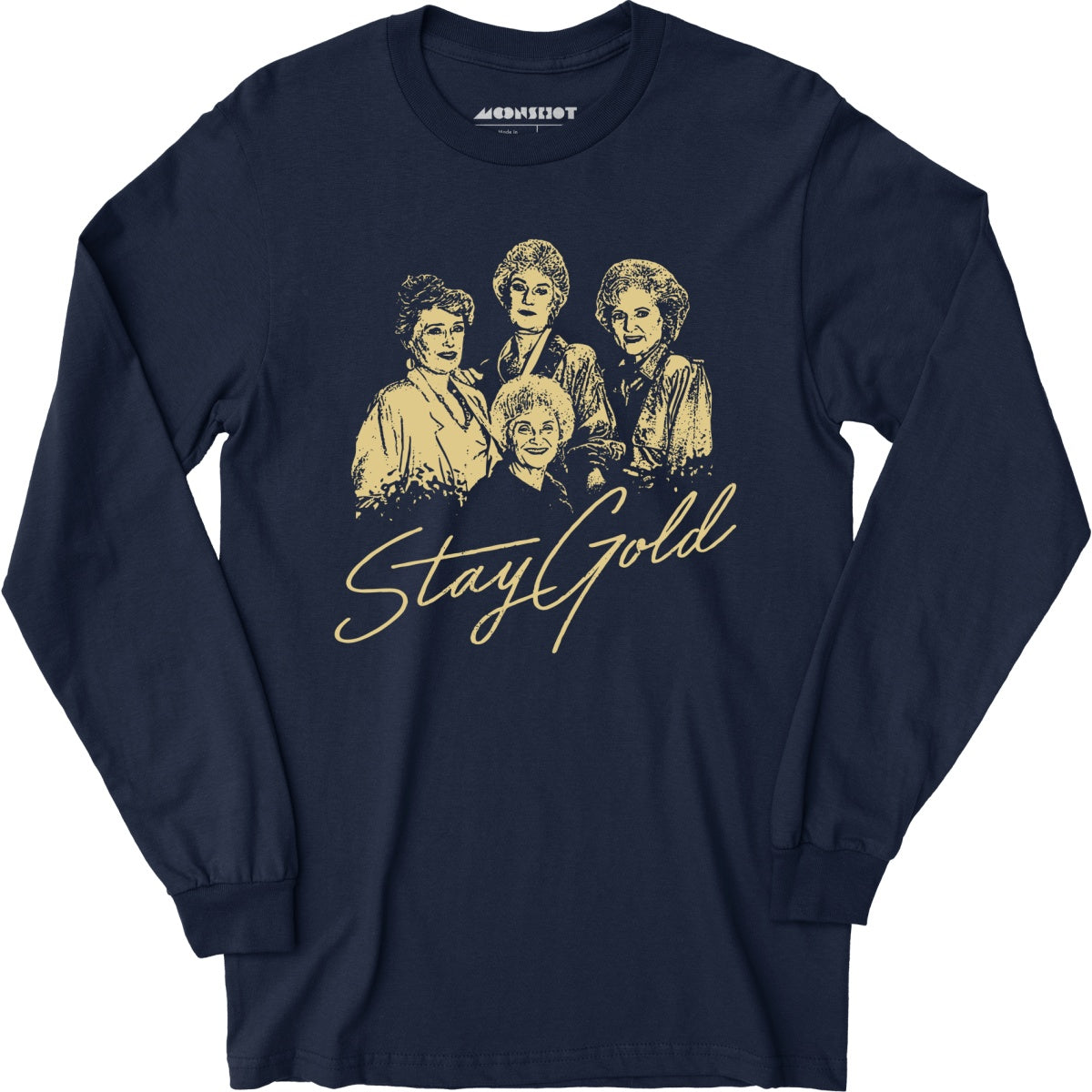 Stay Gold - Long Sleeve