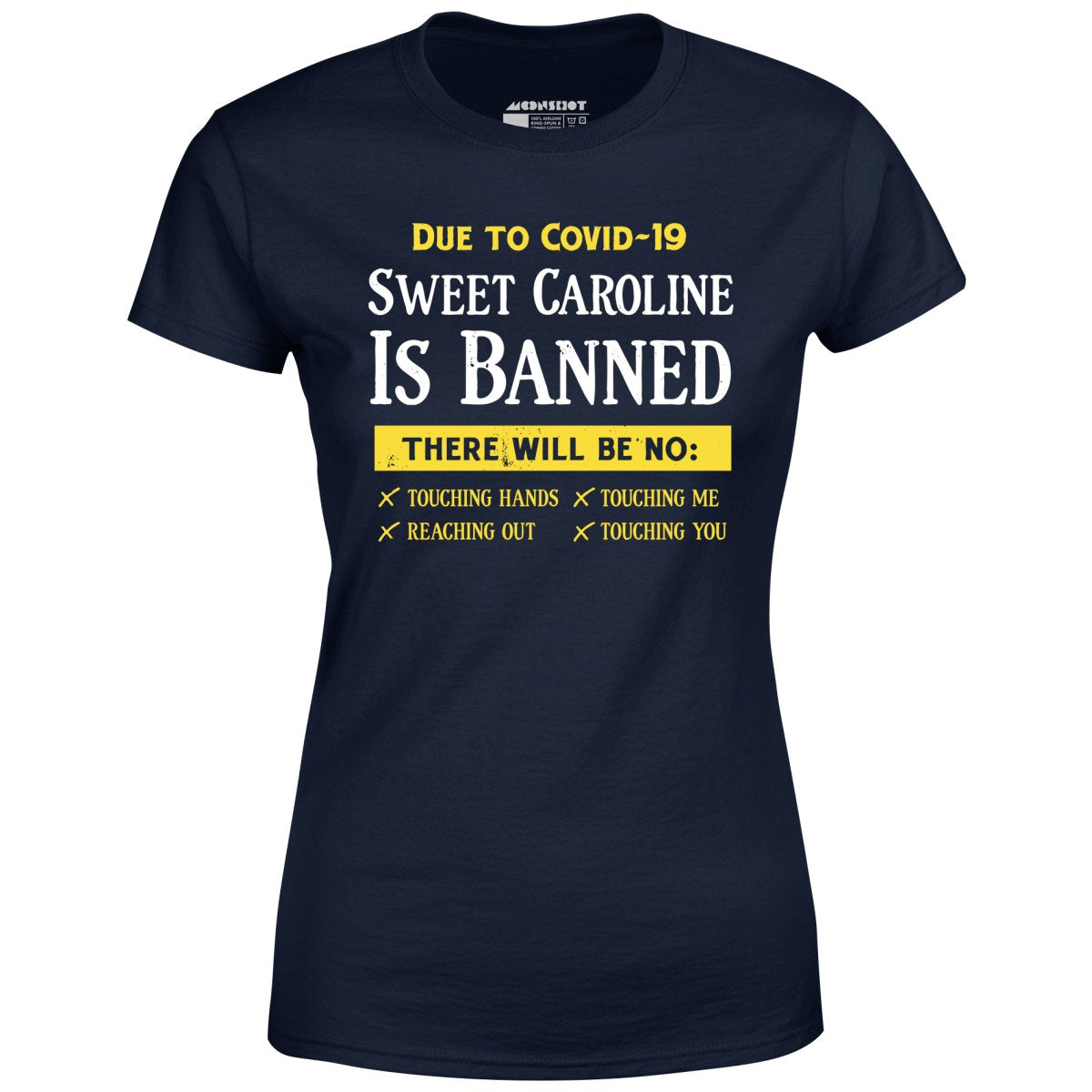 Sweet Caroline is Banned - Women's