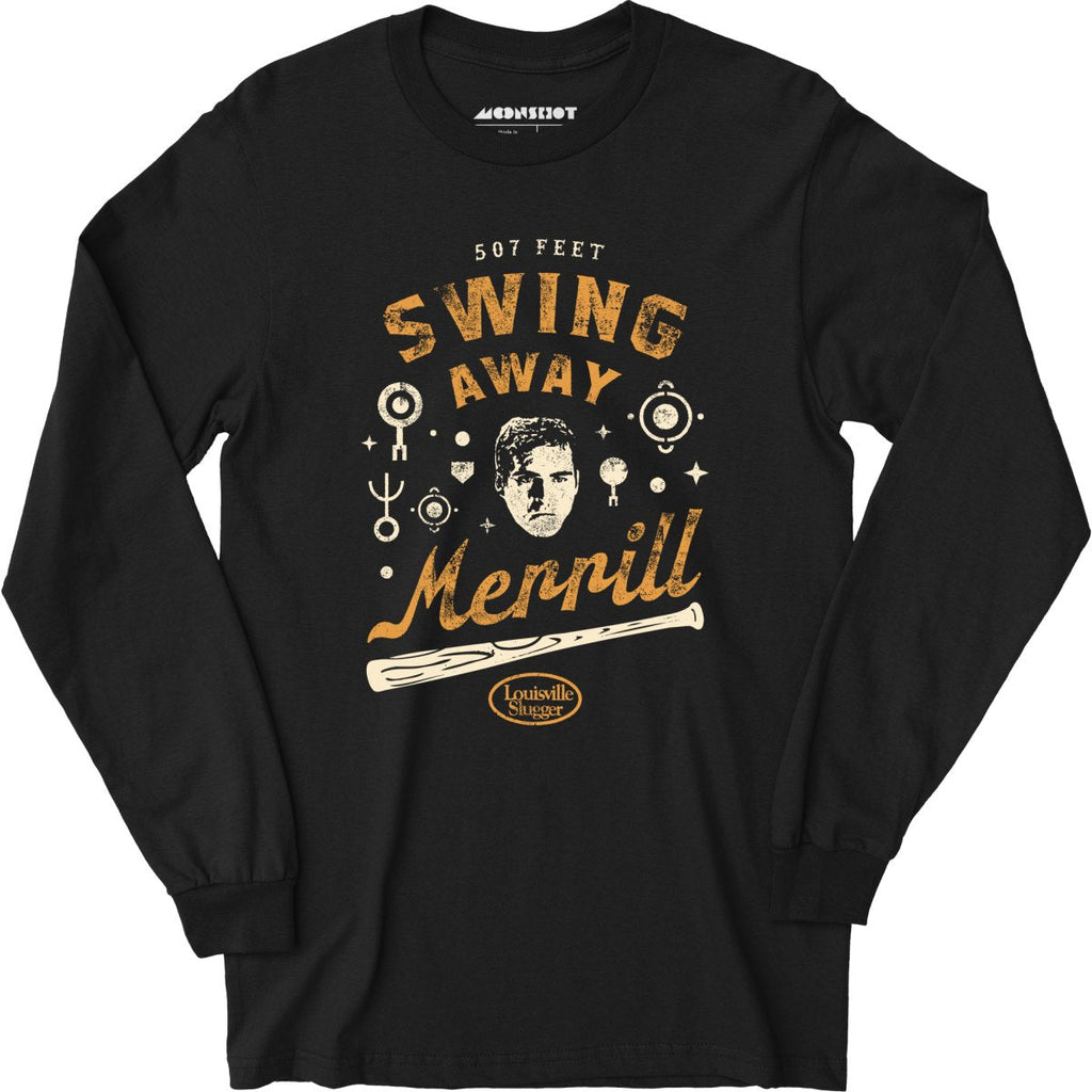 Swing Away Merrill - Signs - Long Sleeve