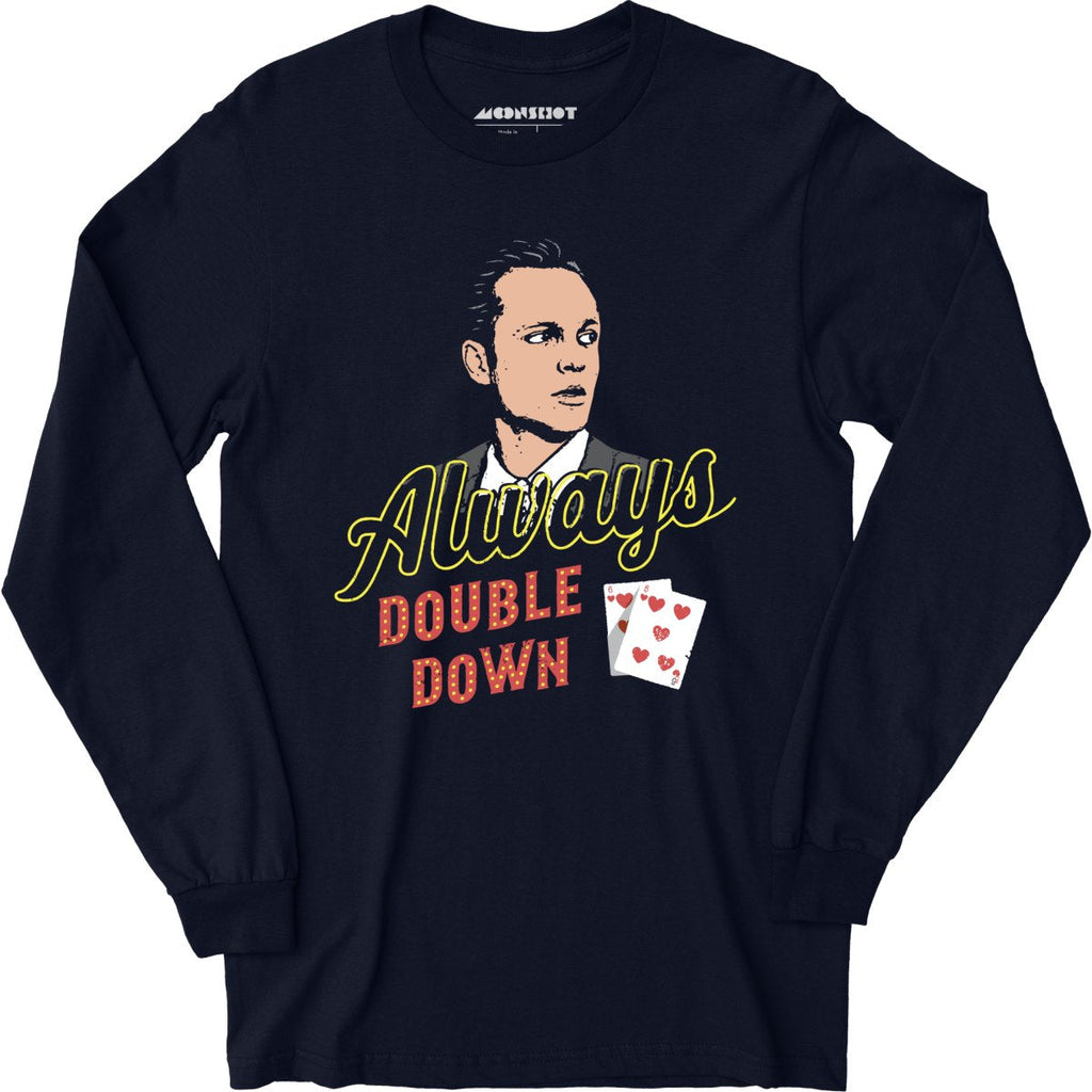 Swingers - Always Double Down - Long Sleeve