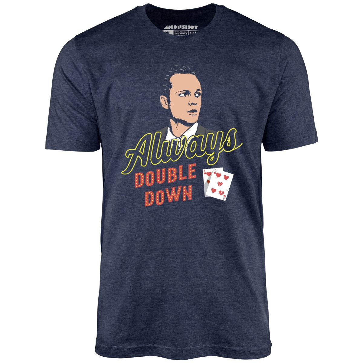 Swingers - Always Double Down - Unisex