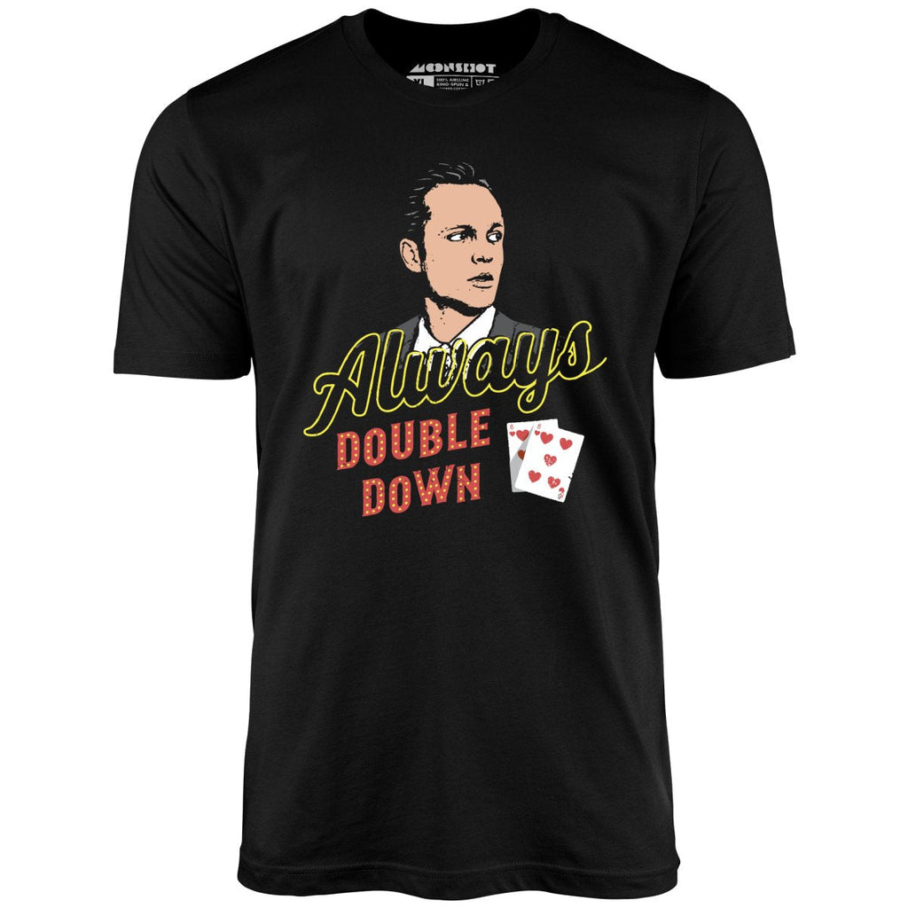 Swingers - Always Double Down - Unisex