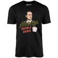 Swingers - Always Double Down - Unisex