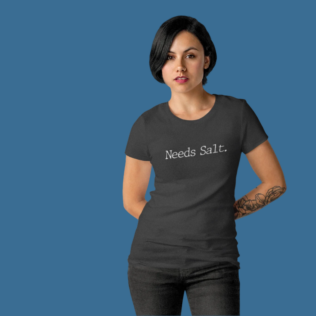 Needs Salt Women's Relaxed