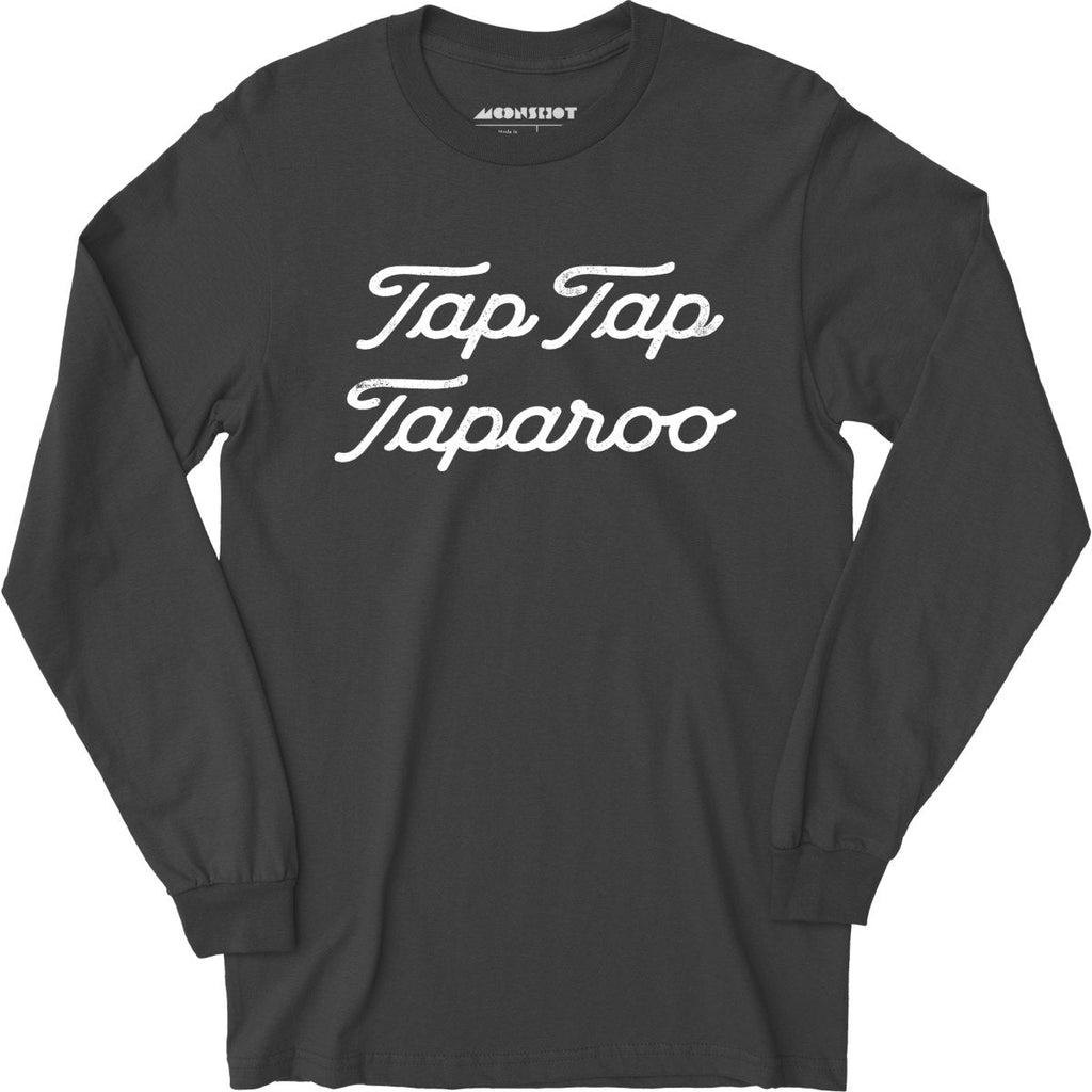 Tap Tap Taparoo Happy Gilmore - Long Sleeve