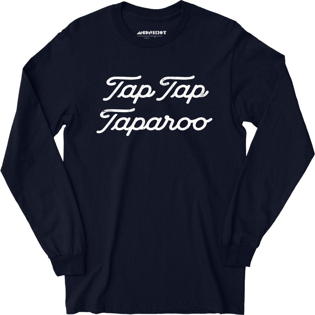 Tap Tap Taparoo Happy Gilmore - Long Sleeve