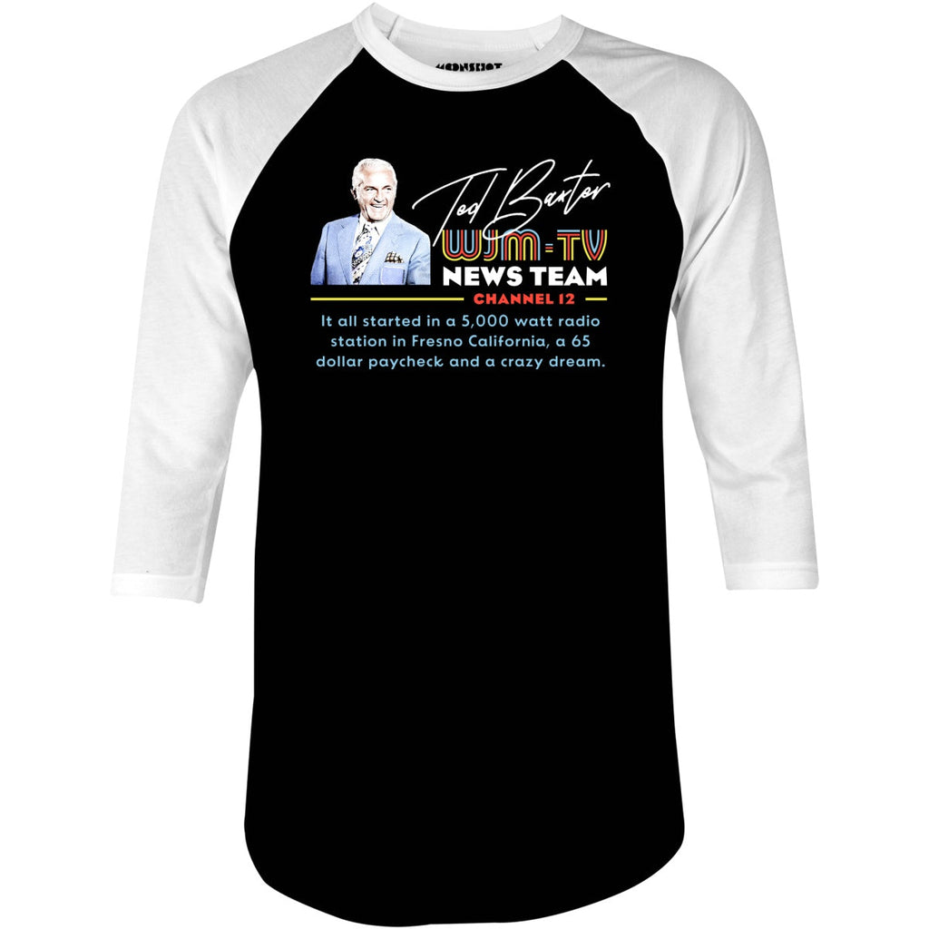 Ted Baxter - WJM-TV News Team - 3/4 Sleeve Raglan