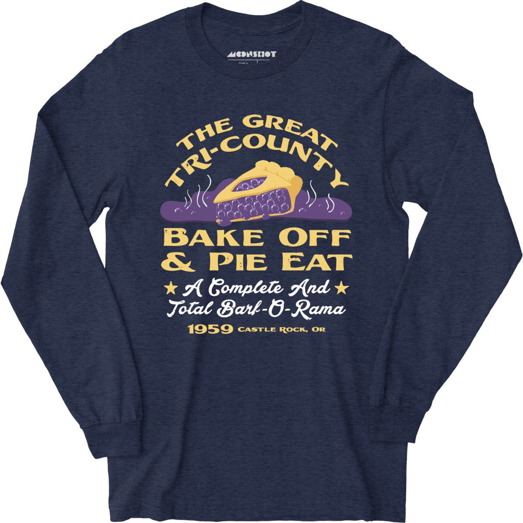 The Great Tri-County Bake Off & Pie Eat - Long Sleeve