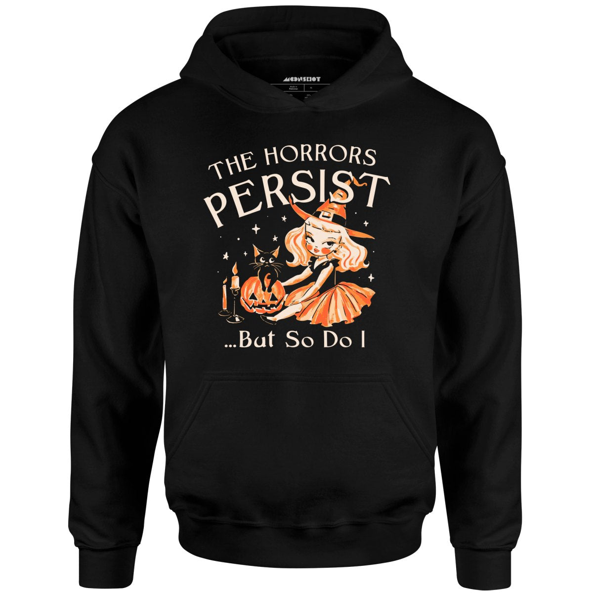 The Horrors Persist - Unisex