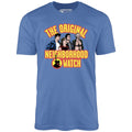 The Original Neighborhood Watch - Unisex