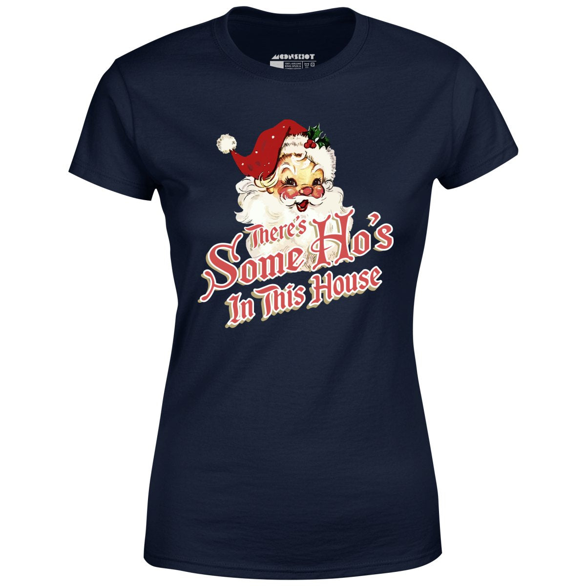 There's Some Ho's in this House - Women's