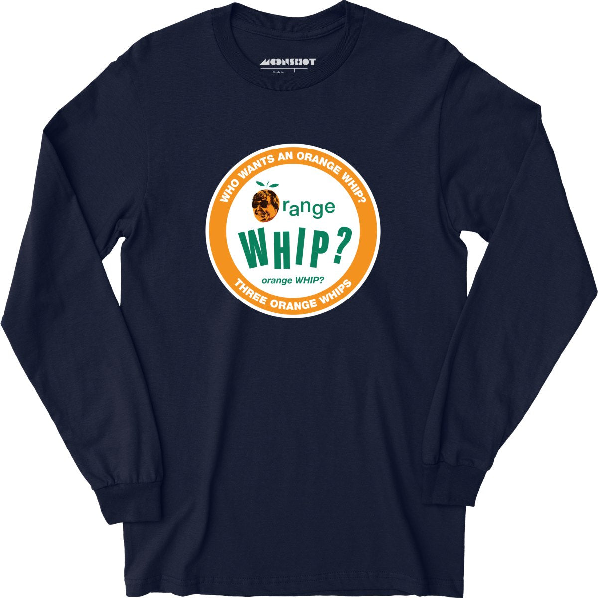 Three Orange Whips - Long Sleeve