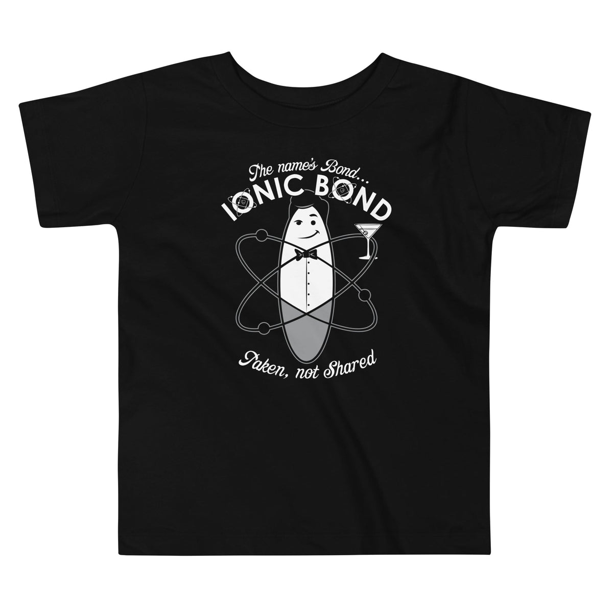 The Name's Bond, Ionic Bond Kid's Toddler Tee