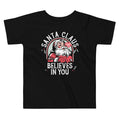 Santa Claus Believes In You Kid's Toddler Tee