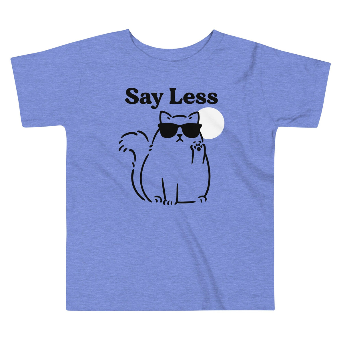 Say Less Kid's Toddler Tee