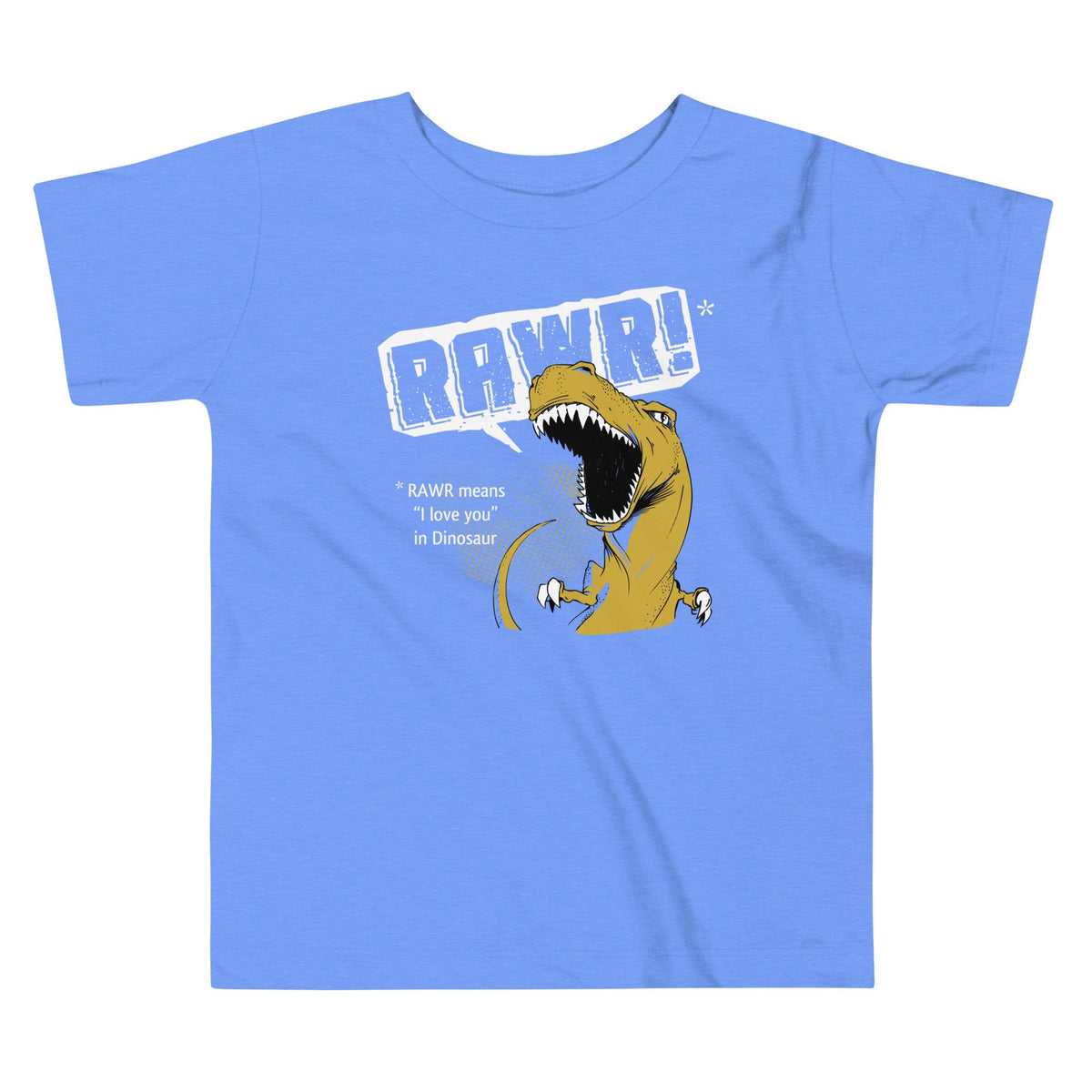 Rawr Means I Love You Kid's Toddler Tee