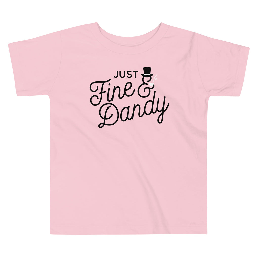 Just Fine And Dandy Kid's Toddler Tee